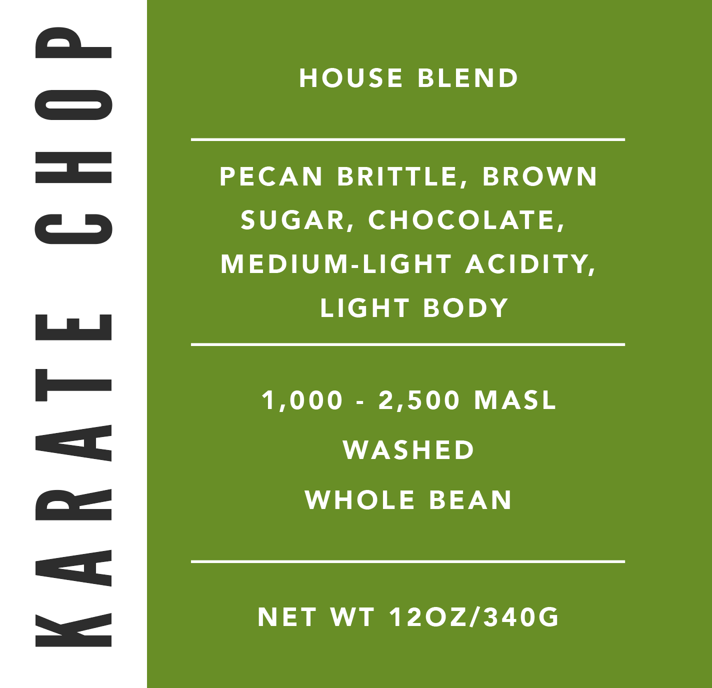 Karate Chop House Blend